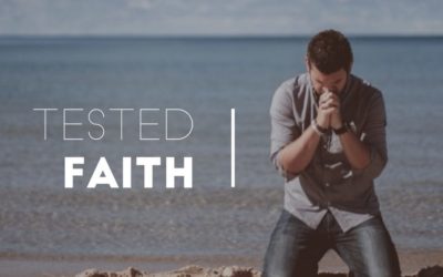 Tested Faith